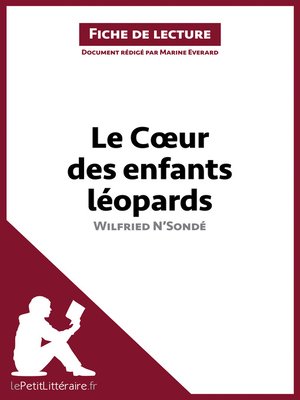 cover image of Le Coeur des enfants léopards de Wilfried N'Sondé (Fiche de lecture)